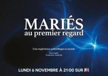 L'émission Mariés au premier regard.