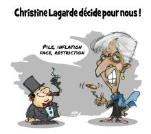 Christine Lagarde décide pour nous !